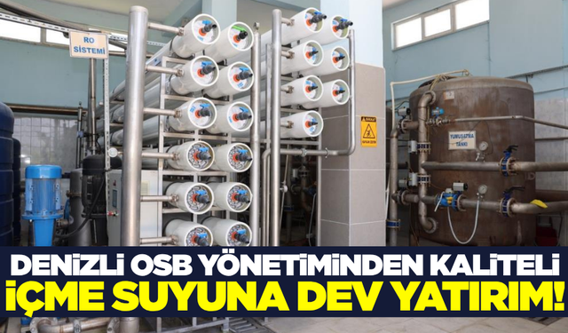 Denizli OSB yönetiminden dev yatırım!