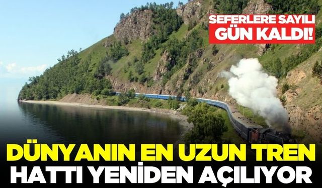 Dünyanın en uzun direkt demiryolu seferleri başlıyor