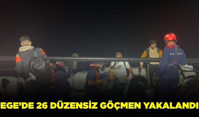Ege'de çok sayıda göçmen yakalandı