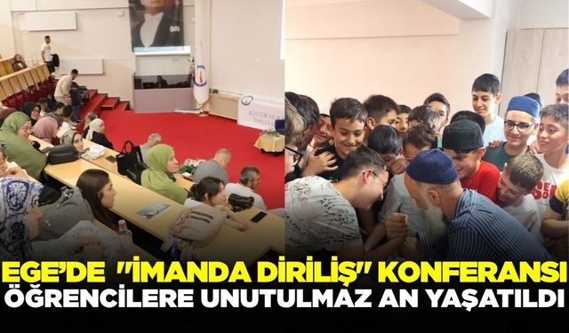 Ege'de "İmanda Diriliş" konferansı