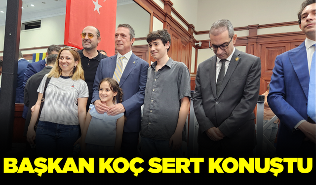 Fenerbahçe Başkanı Ali Koç'tan sert açıklamalar