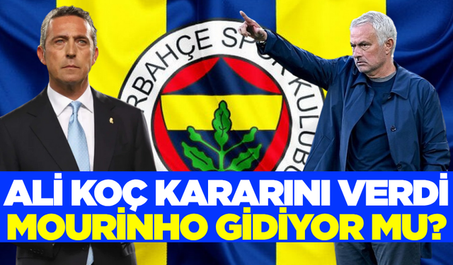 Fenerbahçe, Mourinho ile yollarını ayırıyor mu?