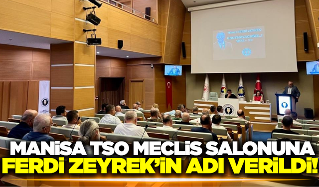 Manisa'da Ferdi Zeyrek'in adı yaşatılıyor!