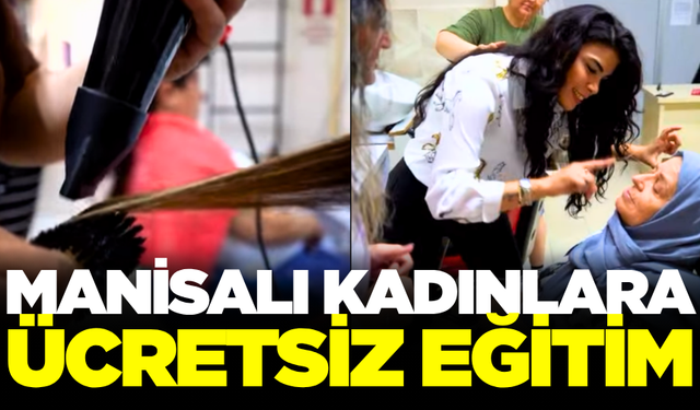 Manisa'da kuaförlük eğitimi desteği