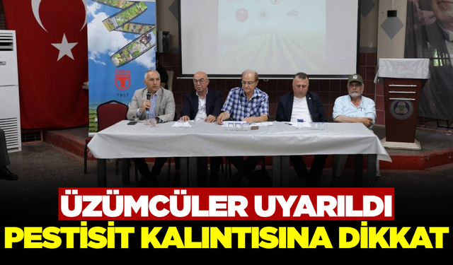 Manisa'da üzüm üreticileri bilgilendirildi
