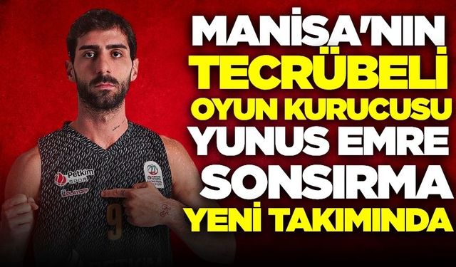 Petkimspor, Manisa BBSK'dan Yunus Emre Sonsırma ile anlaştı