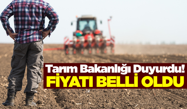 Milyonlarca üreticinin beklediği açıklama bugün yapıldı