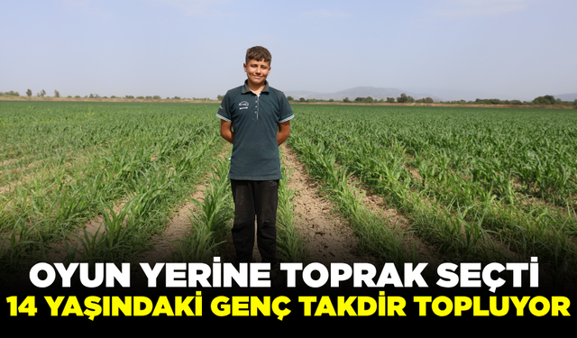 Teneffüsten Tarlaya! 14 Yaşında Bir Başarı Destanı