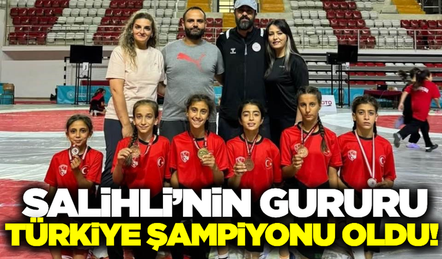 Salihli'nin gururu, Türkiye Şampiyonu oldu!