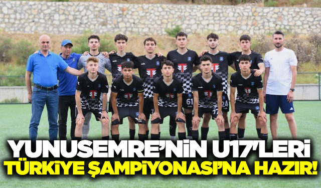 Yunusemre Belediyespor U17 Türkiye Şampiyonası için İzmir'e gidiyor!