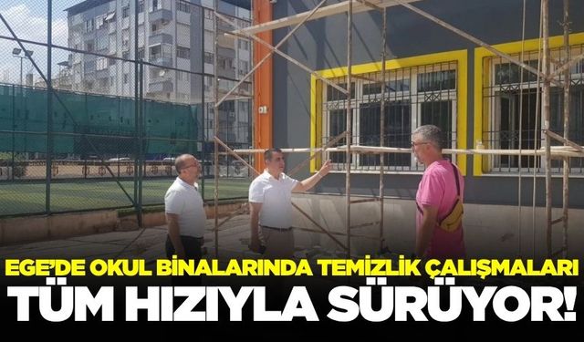 Ege'de okullar yeni eğitim öğretim yılına hazırlanıyor