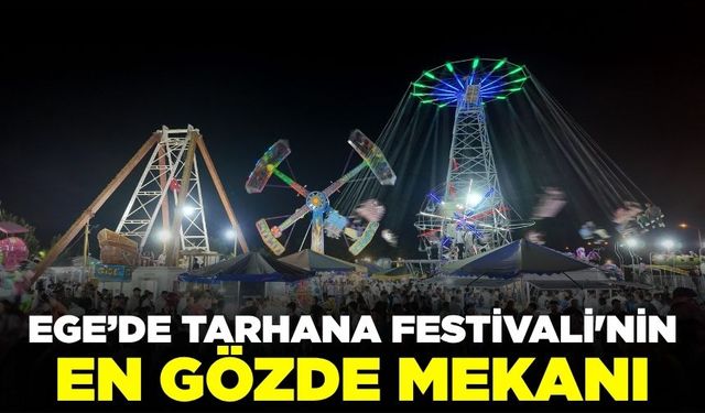21'incisi düzenlenen Geleneksel Tarhana Festivali'nin en gözde mekanı oldu!