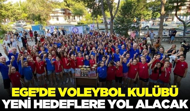 Ege'de gençler yeni hedeflere yol alacak