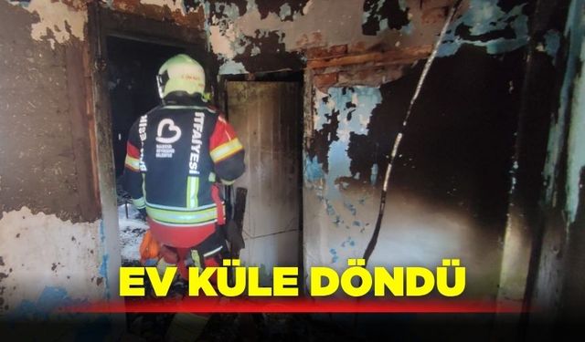 Yanan ev küle döndü