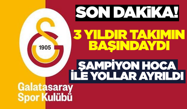 Galatasaray şampiyon teknik direktörü ile yollarını ayırdı