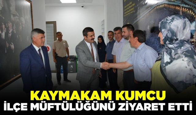 Kaymakam Kumcu'nun bir diğer ziyareti Müftülük oldu!