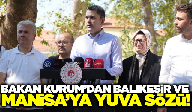 Sındırgı depremi sonrası Bakan Kurum'dan önemli açıklamalar!