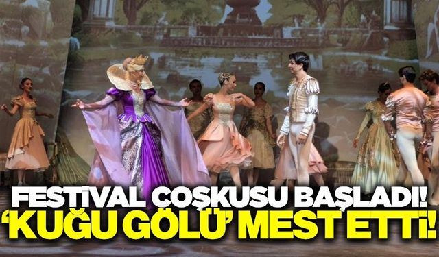 Sanat dolu festival: 'Kuğu Gölü' izleyicilerden tam not aldı!