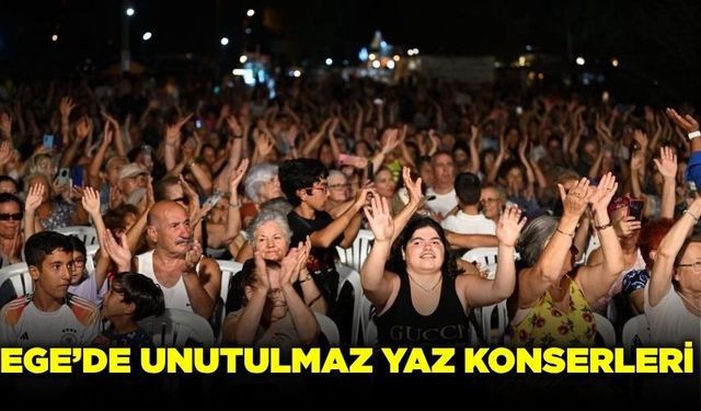 Egeliler yaz konserleriyle coştu