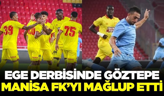 Manisa FK, Göztepe karşısında hezimete uğradı