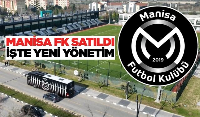Manisa FK'da yeni dönem!