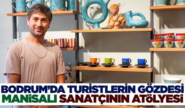 Manisalı sanatçının eserleri Bodrum'da yoğun ilgi görüyor