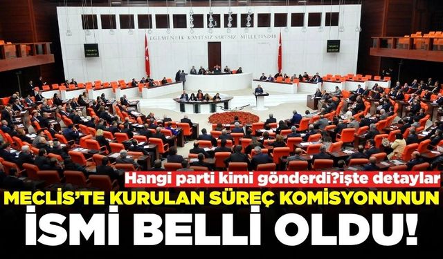 Komisyon toplandı: Hangi partiler kimleri gönderdi?