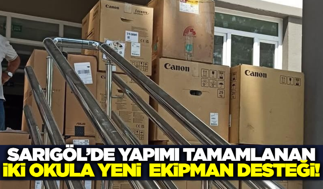 Sarıgöl'de iki okula yeni ekipman desteği!