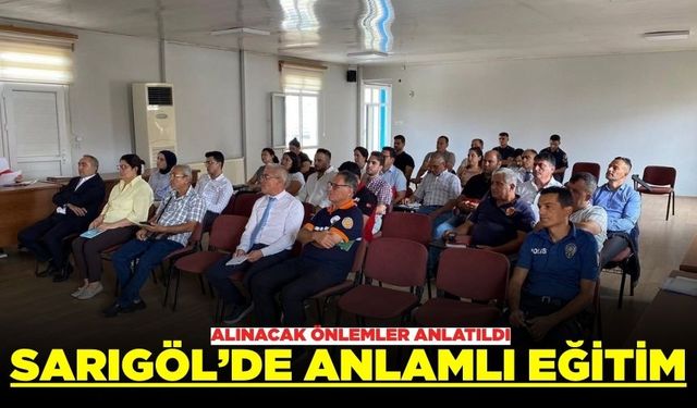 Sarıgöl'de "Afete Hazırlık Bilgilendirme Eğitimi"