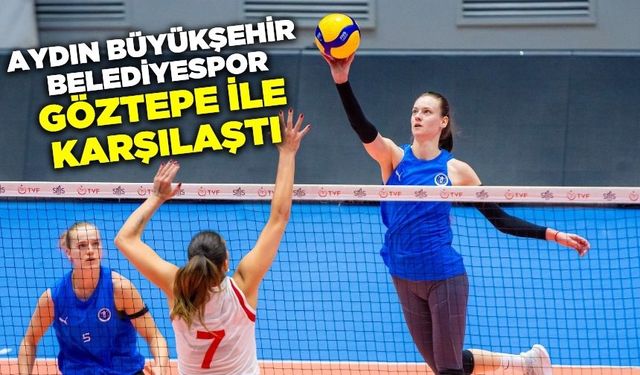 Aydın BBSK ve Göztepe, voleybol maçında berabere kaldı
