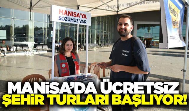 Bu fırsat kaçmaz: Manisa'da ücretsiz şehir turları başlıyor!