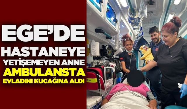 Denizli'de sancıları başlayan anne hastaneye yetişemedi!