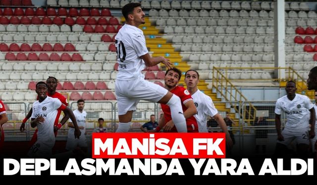 Manisa FK deplasmandan puansız döndü
