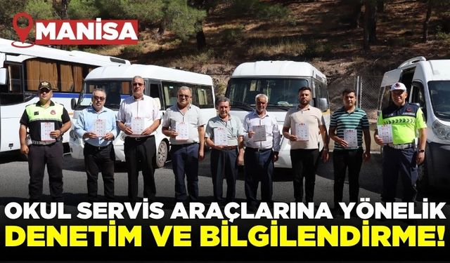 Manisa'da servis araçlarına yönelik denetim!