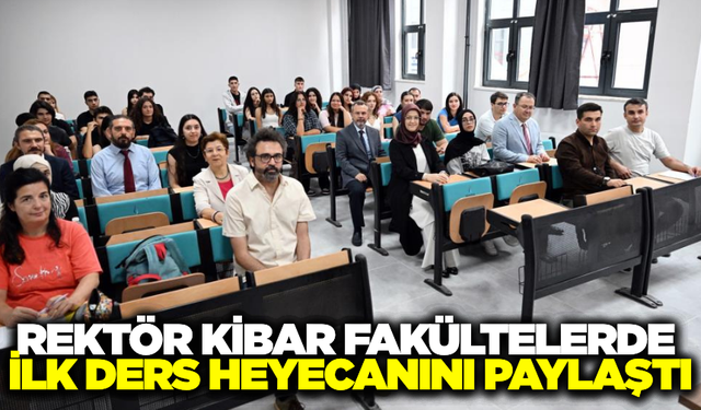 MCBÜ'de yeni dönem heyecanı: Rektör Kibar, öğrencilerle buluştu