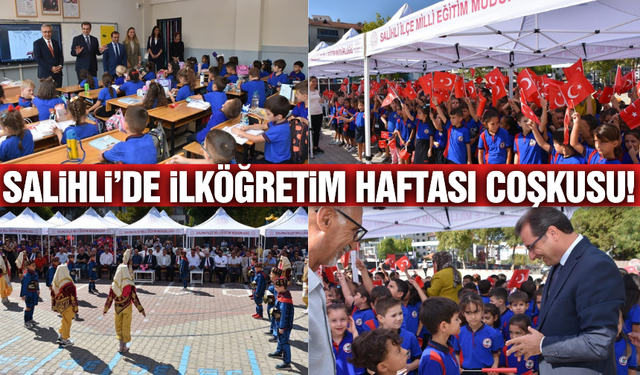 Salihli'de ilköğretim haftası coşkuyla kutlandı!