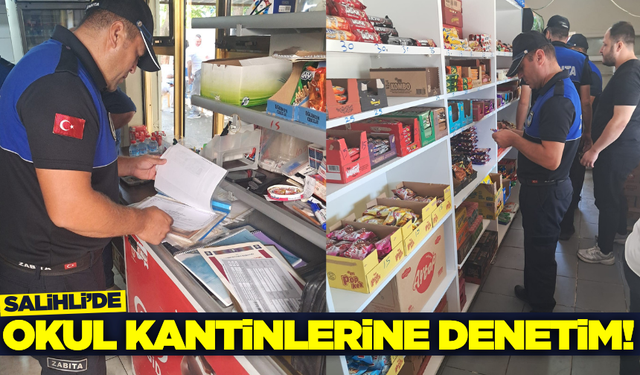 Salihli'de okul kantinlerine sıkı denetim!