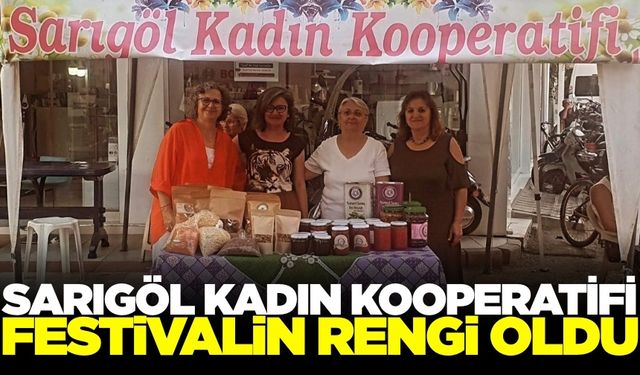 Sarıgöl Kadın Kooperatifi doğal ürünlerini festivalde tanıttı