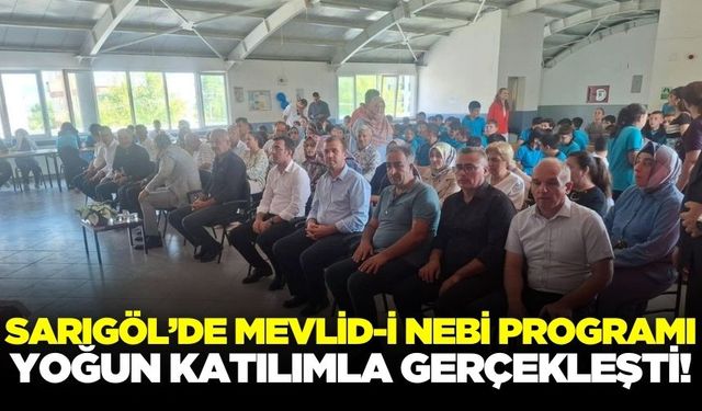 Sarıgöl’de Mevlid-i Nebi programına yoğun ilgi!