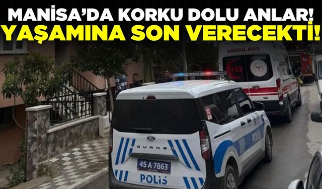 Alaşehir'de korku dolu anlar: Yaşamına son vermeye kalktı!