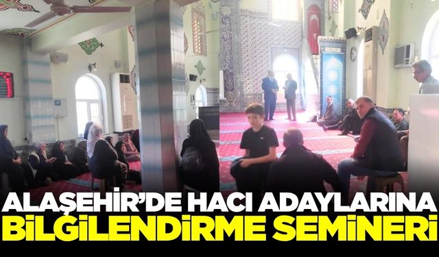 Alaşehir’de hacı adaylarına sağlık semineri ve aşılama hizmeti