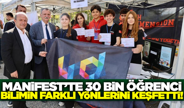 Manisa'da bilim şenliği yoğun ilgi gördü!