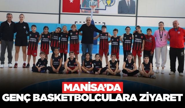 Manisa'da genç sporculara ziyaret