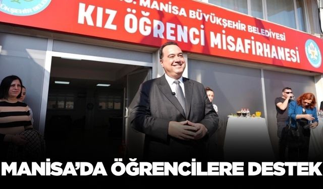 Manisa'da üniversiteli kızlara yurt desteği