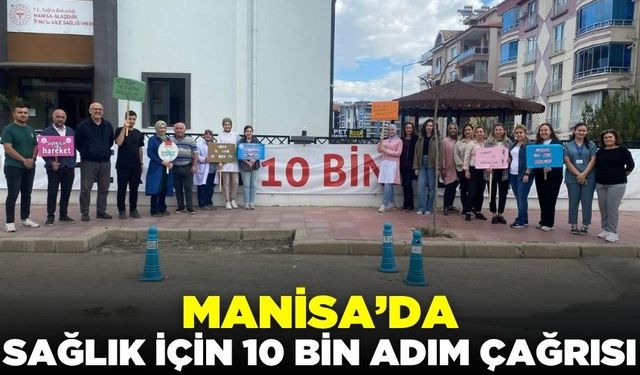 Alaşehir'de "Dünya Yürüyüş Günü" farkındalığı