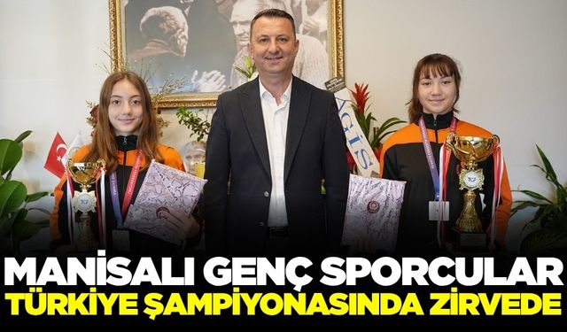 Manisalı sporcular Türkiye Şampiyonası’nda zirvede