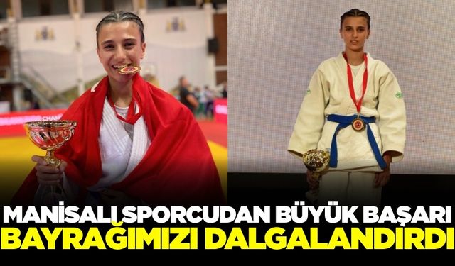 Manisalı sporcu Balkan Şampiyonu oldu!