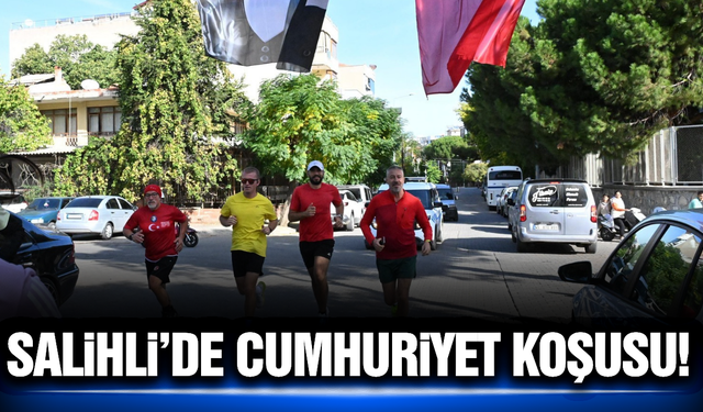 Salihli'de Cumhuriyet Koşusu Coşkusu