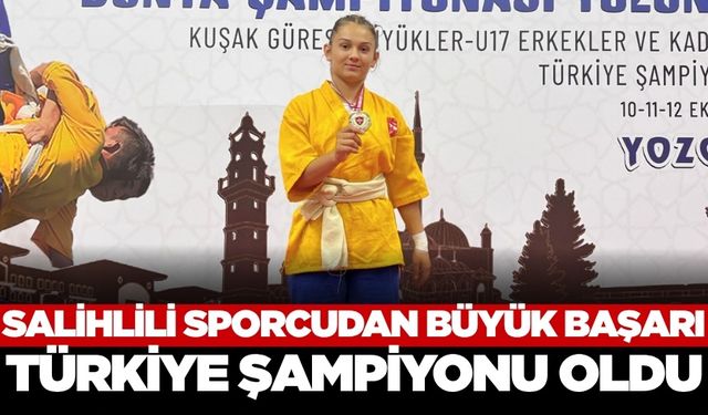 Salihlili sporcu Türkiye Şampiyonu oldu