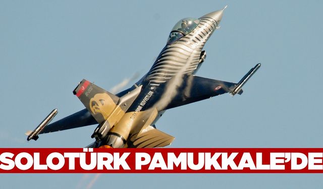 SoloTürk’ten Pamukkale'de özel gösteri!